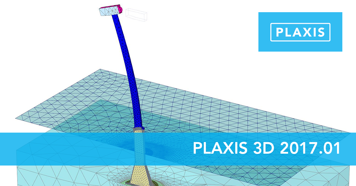 Новый релиз: PLAXIS 3D 2017.01
