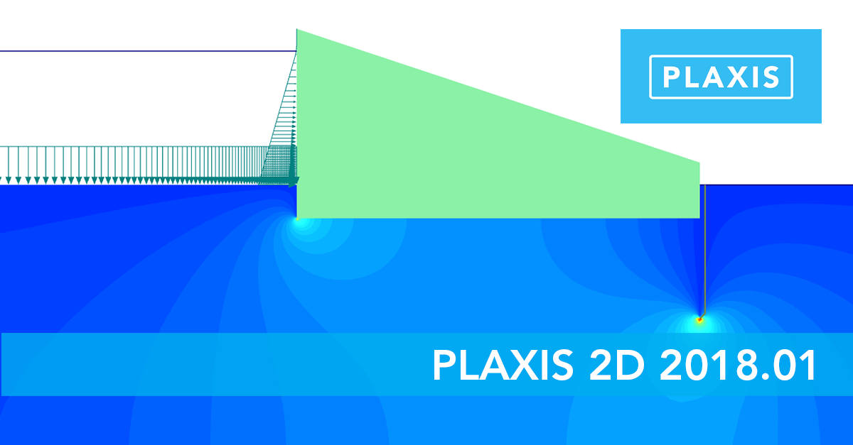 Новый релиз: PLAXIS 2D 2018.01